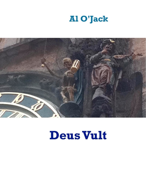 Deus Vult -  Al O'Jack