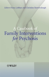Casebook of Family Interventions for Psychosis - 