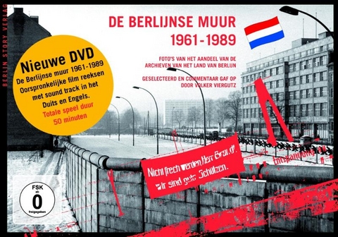 De Berlijnse Muur 1961 - 1989 - 