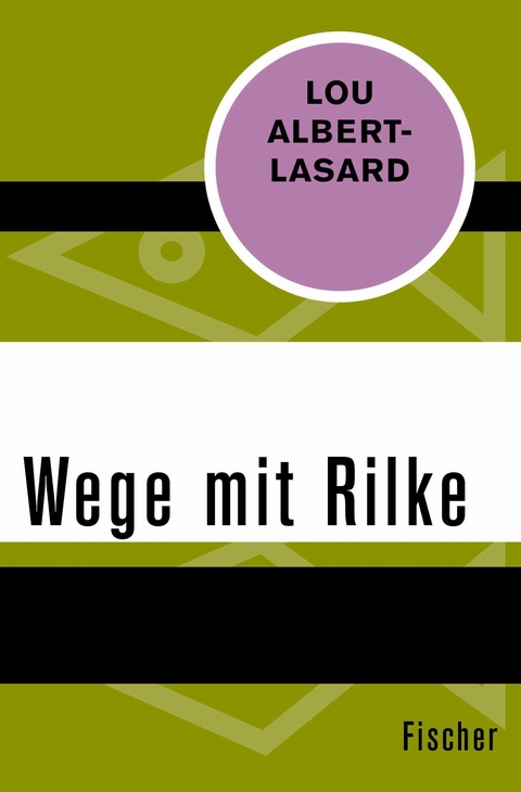 Wege mit Rilke -  Lou Albert-Lasard