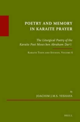 Poetry and Memory in Karaite Prayer - Joachim Yeshaya