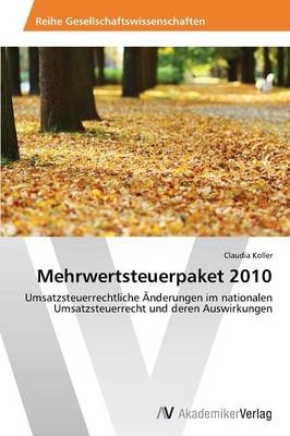 Mehrwertsteuerpaket 2010 - Claudia Koller