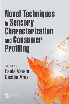 Novel Techniques in Sensory Characterization and Consumer Profiling - 