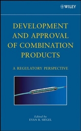 Development and Approval of Combination Products - 