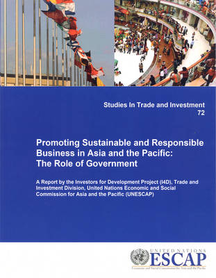 Promoting sustainable and responsible business in Asia and the Pacific -  United Nations: Economic and Social Commission for Asia and the Pacific