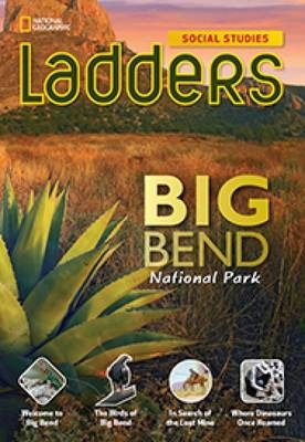 Ladders Social Studies 5: Big Bend National Park (on-level)