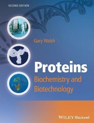 Proteins - Gary Walsh