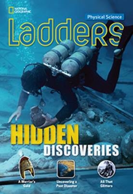 Ladders Science 3: Hidden Discoveries (on-level; physical science)