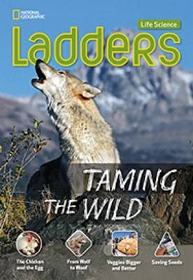 Ladders Science 4: Taming the Wild (below-level)