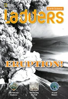 Ladders Science 3: Eruption! (below-level; earth science)