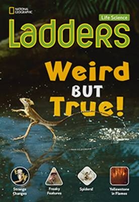 Ladders Science 4: Weird but True! (above-level)