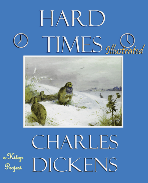 Hard Times - Charles Dickens