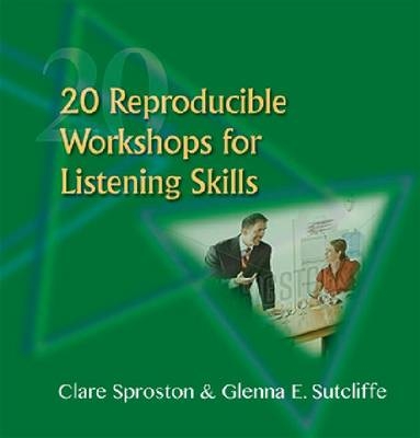 20 Reproducible Workshops for Listening Skills - Clare Sproston, Glenna E. Sutcliffe