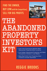 The Abandoned Property Investor's Kit - Reggie Brooks