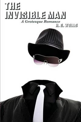 The Invisible Man - H G Wells