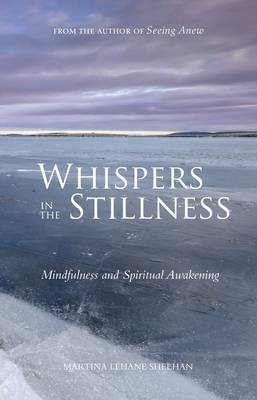 Whispers in the Stillness - Martina Lehane Sheehan