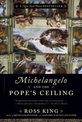 Michelangelo and the Pope's Ceiling - Ross King