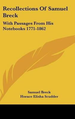 Recollections Of Samuel Breck - Samuel Breck