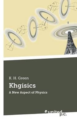 Khgisics -  K. H. Green