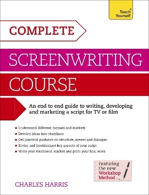 Complete Screenwriting Course - Charles Harris