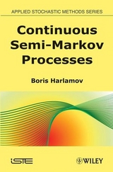 Continuous Semi-Markov Processes -  Boris Harlamov