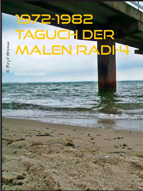 1972-1982 Taguch der Malen Radi-4 - Malenka Schnebel