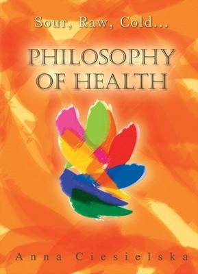 Philosophy of Health - Anna Ciesielska