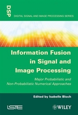 Information Fusion in Signal and Image Processing - 