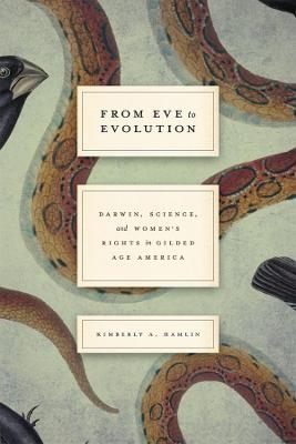 From Eve to Evolution - Kimberly A. Hamlin
