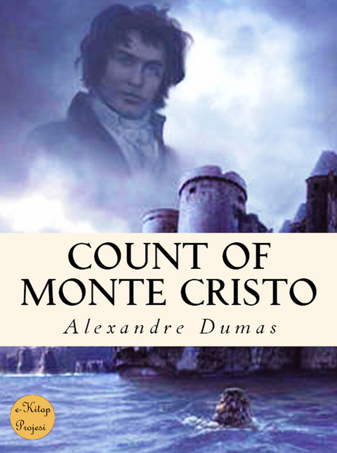 Count of Monte Cristo -  Alexandre Dumas