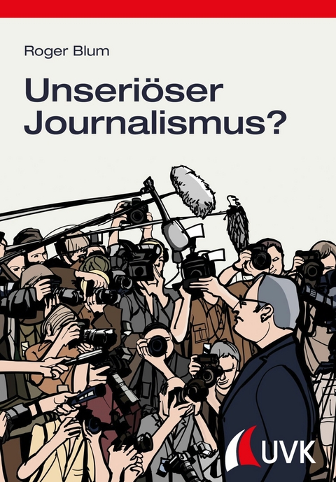 Unseriöser Journalismus? -  Roger Blum