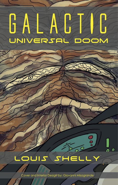 Galactic Universal Doom -  LOUIS SHELLY