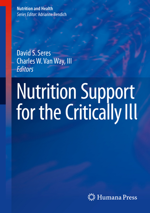 Nutrition Support for the Critically Ill - 
