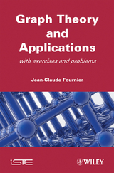 Graphs Theory and Applications -  Jean-Claude Fournier
