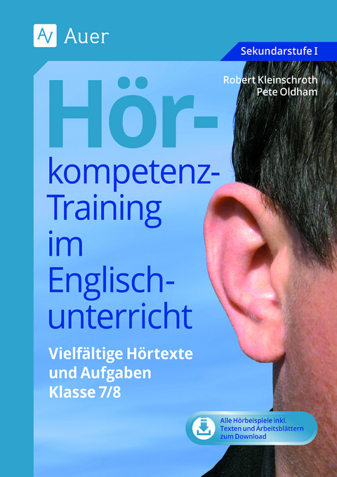 Hörkompetenz-Training im Englischunterricht 7-8 - Robert Kleinschroth, Pete Oldham