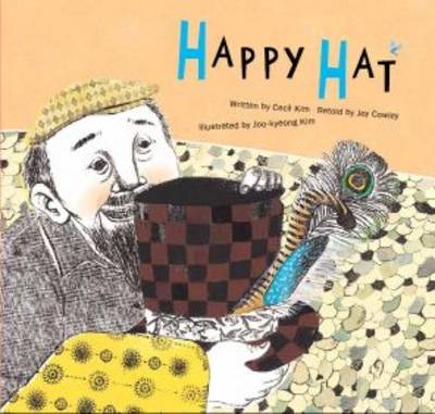 Happy Hat - Cecil Kim, Joy Cowley, jungah Lee, Greg Taylor