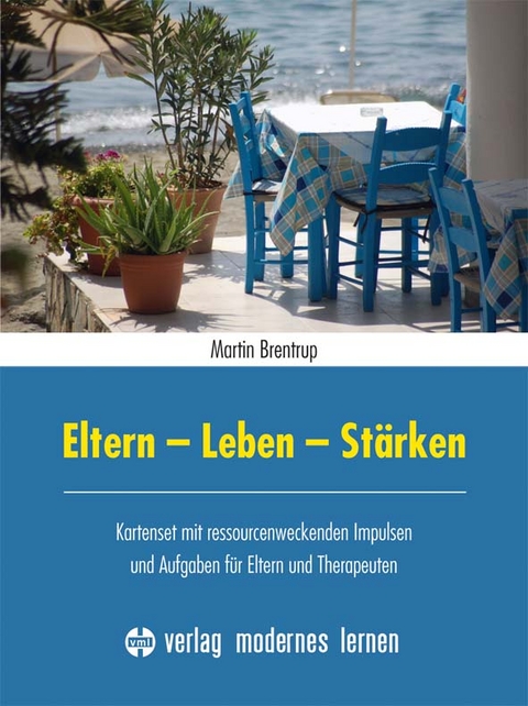 Eltern - Leben - Stärken ! - Martin Brentrup