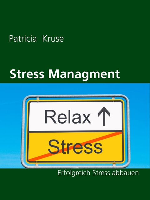 Stress Managment -  Patricia Kruse
