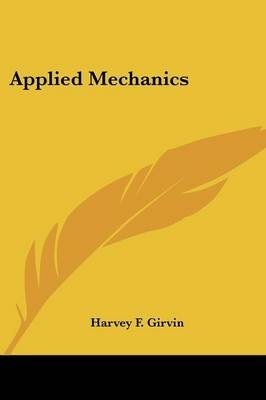 Applied Mechanics - Harvey F Girvin