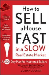 How to Sell a House Fast in a Slow Real Estate Market - William Bronchick, Ray Cooper