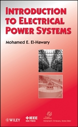 Introduction to Electrical Power Systems -  Mohamed E. El-Hawary