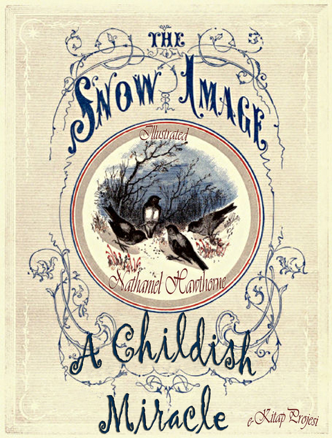 The Snow Image - Nathaniel Hawthorne