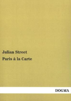 Paris à la Carte - Julian Street