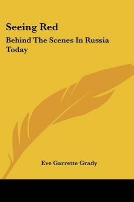 Seeing Red - Eve Garrette Grady