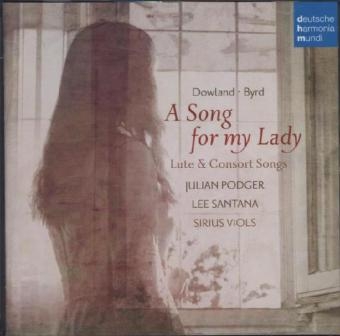 A Song for my Lady, 1 Audio-CD - John Dowland, William Byrd