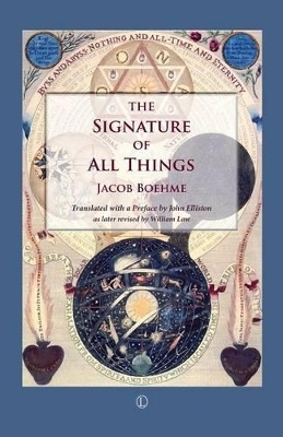 The Signature of All Things - Jacob Boehme