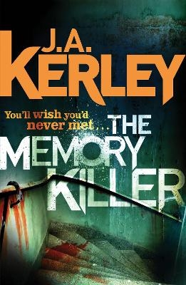 The Memory Killer - J. A. Kerley