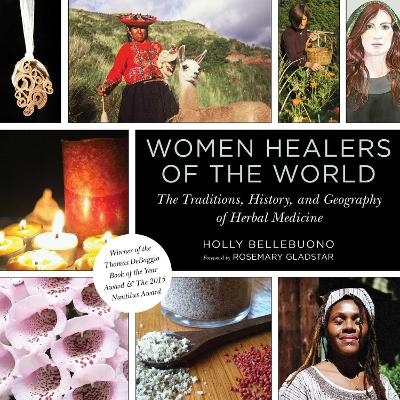Women Healers of the World - Holly Bellebuono