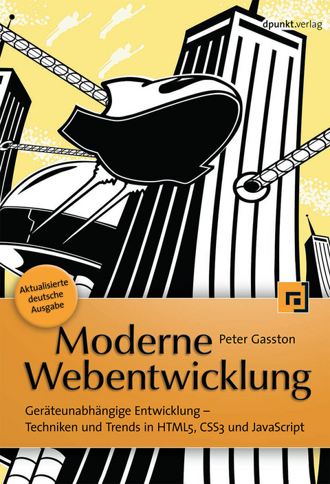 Moderne Webentwicklung - Peter Gasston