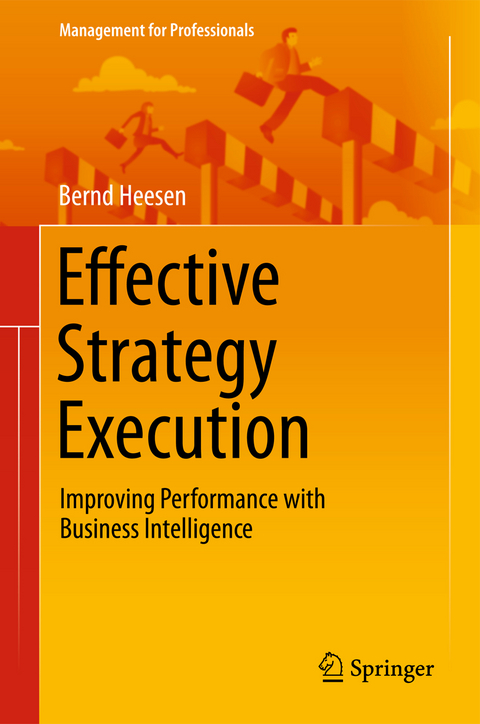 Effective Strategy Execution - Bernd Heesen